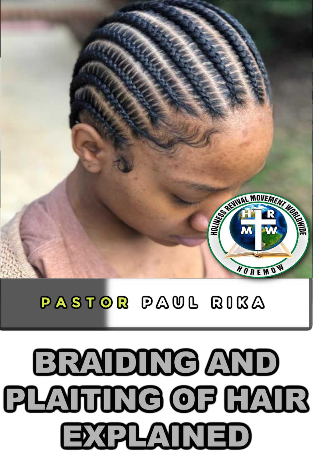 BRAIDING AND PLAITING OF HAIR EXPLAINED 